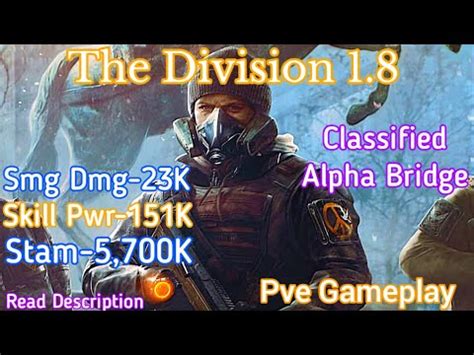 The Division Classified Alpha Bridge Build With Pve