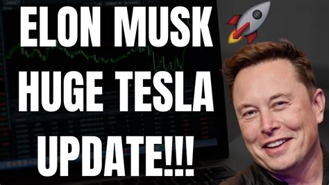 🔥 Elon Musk Huge Tesla Update Elon Musk Is Bullish On Tesla Stock