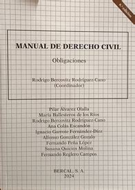 MANUAL DE DERECHO CIVIL OBLIGACIONES 6ª EDICIÓN 2024 BERCOVITZ