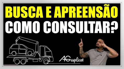 COMO CONSULTAR BUSCA E APREENSÃO CONSULTA TODOS ESTADOS LINK NA