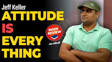 Attitude Is Everything By Jeff Keller Book Summary Review In Hindi