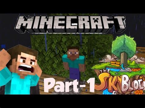 Begging Of New Journey On Skyblock Minecraft Skyblock Part 1 YouTube