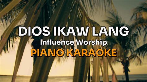 Dios Ikaw Lang Karaoke Praise And Worship Piano Instrumental Youtube