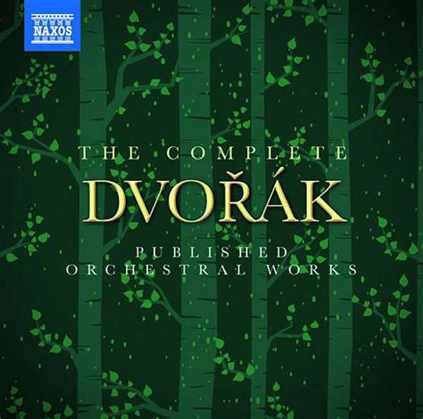 Antonin Dvorak The Complete Dvorak Published Orchestral Works Cds