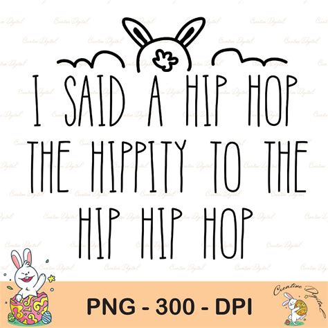 I Said A Hip Hop The Hippity Funny Bunny Easter Sunday Subli Inspire Uplift