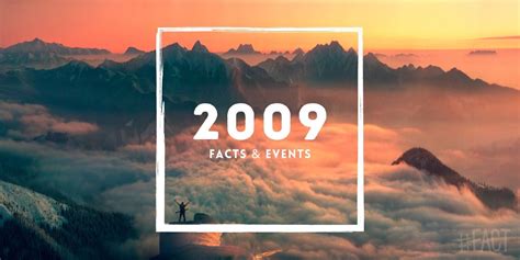 2009: Facts & Events That Happened in This Year - The Fact Site