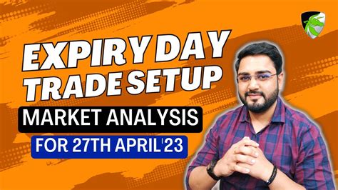 Nifty Prediction And Bank Nifty Analysis For Tomorrow 27th April23