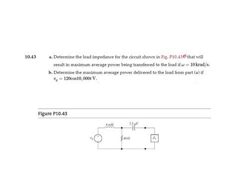 Solved A Determine The Load Impedance For The Circuit Shown Chegg