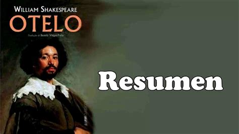 Otelo William Shakespeare Resumen Completo Análisis Y Reseña Youtube