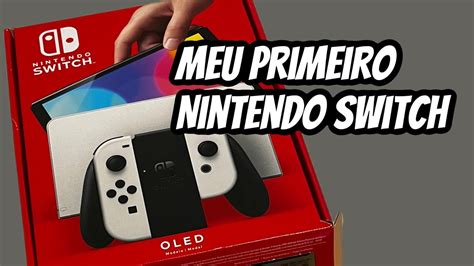 Meu Primeiro Nintendo Switch Oled Em 2023 YouTube