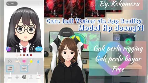 Cara Jadi Vtuber Via Aplikasi Reality Di Android Modal Hp Doang