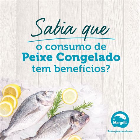 Sabia que o consumo de peixe congelado tem benefícios Meigal