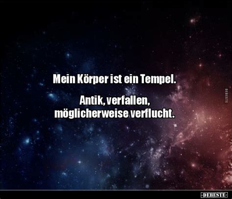 Mein Körper ist ein Tempel Antik verfallen Lustige zitate und