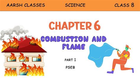 Class 8 PSEB Science Combustion And Flame Chapter 6 Part 1 Pseb