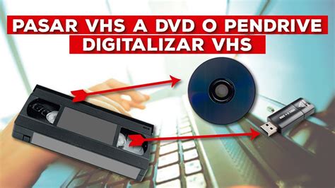 Como Pasar Vhs A Dvd O Pen Digitalizar Vhs Youtube