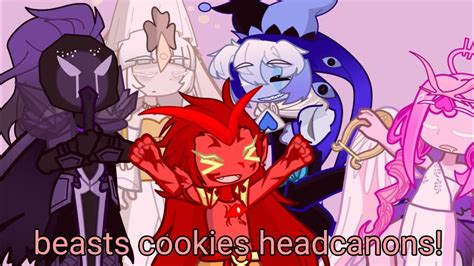 Beasts Cookies Headcanons CRK YouTube