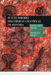 Livro As Sete Maiores Descobertas Cientificas Da Historia David Eliot