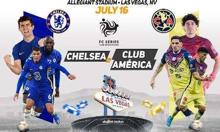 Fecha Horario y Boletos Cuándo y Dónde Juegan América vs Chelsea