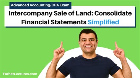 Intercompany Sale Of Land Consolidate Financial Statements Youtube