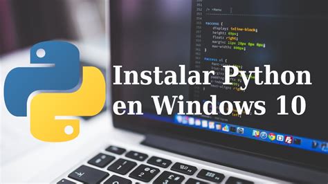 Instalar Y Configurar Correctamente Python En Windows