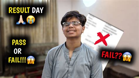 Class Ka Result Agya Pass Or Fail Youtube