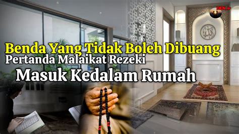 Awas Jika Ada Benda Ini Di Rumah Anda Jangan Di Buang Pertanda