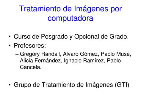 Ppt Tratamiento De Im Genes Por Computadora Powerpoint Presentation