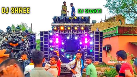 Dj Shakti Ultra And Dj Shree Production Both Are New Setup 2022 One