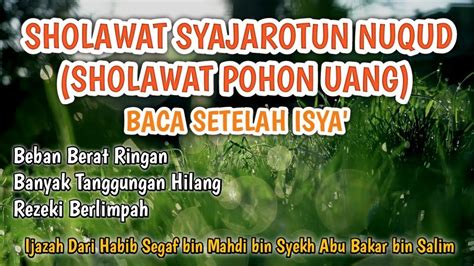 Amalkan Sholawat Syajarotun Nuqud Sholawat Pohon Uang Inirezeki