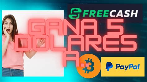 Como Ganar Dolares Gratis A Paypal Y A Bitcoin Con La Pagina Freecash