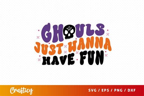 Ghouls Just Wanna Have Fun Svg Graphic By Crafticy · Creative Fabrica