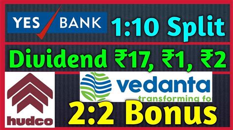 10 Shares Yes Bank Vedanta Ltd HUDCO Declared High Dividend