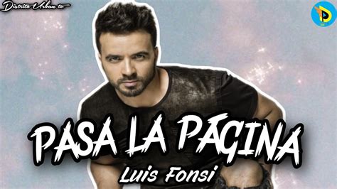 PASA LA PÁGINA LUIS FONSI Nuevo tema viral en redes sociales YouTube