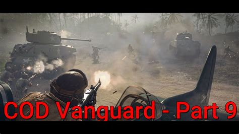 Call Of Duty Vanguard Pc Walkthrough Part 9 Numa Numa Trail Part 2