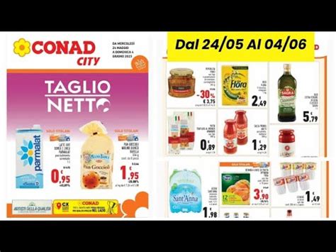 Volantino Conad City Offerte Valide Dal Maggio Al Giugno