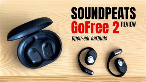 Soundpeats Gofree Review Open Ear Earphones Pros And Cons Youtube