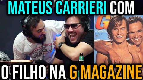 Mateus Carrieri O Filho Na G M4G4ZINE YouTube