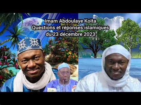 Imam Abdoulaye Koita questions et réponses islamiques du 23 décembre