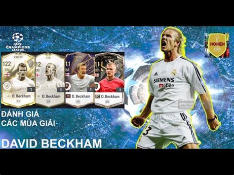 REVIEW FO4 GIẢI MÃ BECKHAM FO4 CÁC MÙA GIẢI LẦN 3 NGHIỆN FIFA YouTube