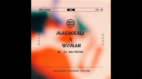 Masakali X Woman Remix Dj Wolfrecon Full Video Youtube