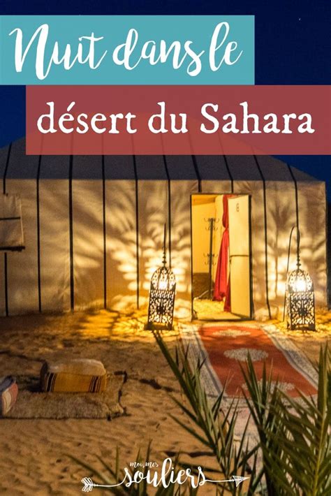 Ma Nuit Dans Le D Sert Du Sahara Merzouga Au Maroc Moi Mes