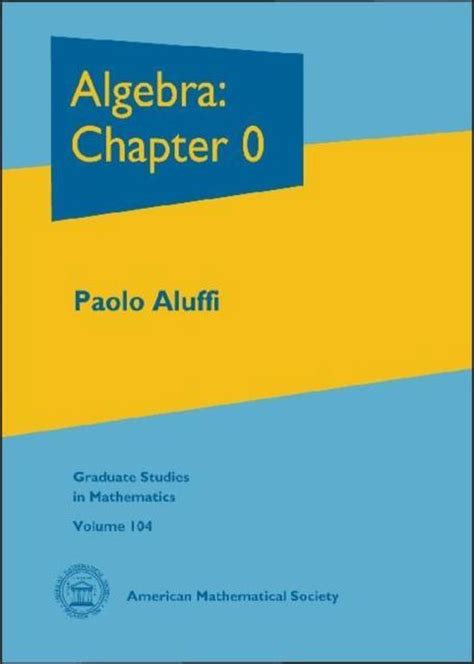 Algebra Chapter 0 9780821847817 Paolo Aluffi Boeken