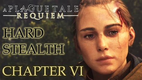 WOUNDED AMICIA Chapter VI A PLAGUE TALE REQUIEM Stealth Hard