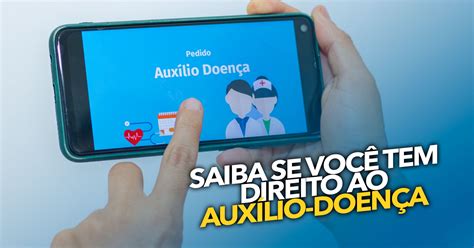 Saiba se você tem direito ao auxílio doença veja requisitos para SOLICITAR