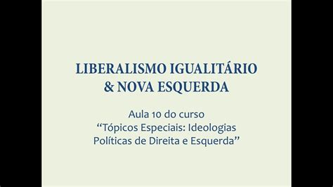 Curso Ideologias Pol Ticas De Direita E De Esquerda Aula