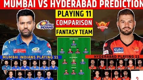 MI V S SRH Dream 11 Prediction Ipl 2023 Mi Vs SRH Playing 11 Ipl Full