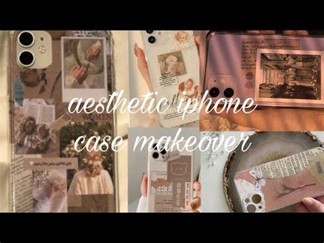 Aesthetic Iphone Case Makeover Ft Phone Case Makeover Aesthetic Vlog