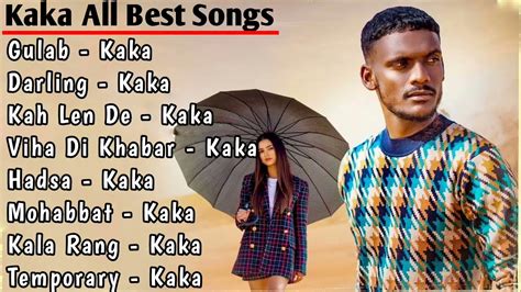 Kaka All Songs Punjabi Beats Punjabi Songs Punjabi Hits