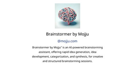 Brainstormer By Mojju Gpts Features And Functions Examples And Prompts