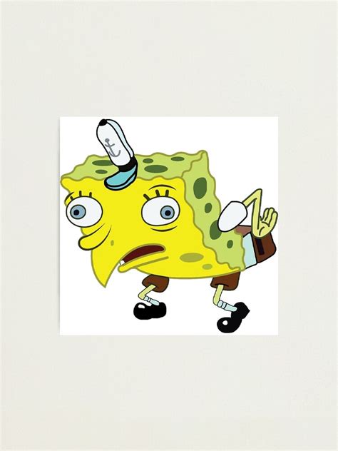 Mocking Spongebob Meme Photographic Print For Sale By Totalbubble